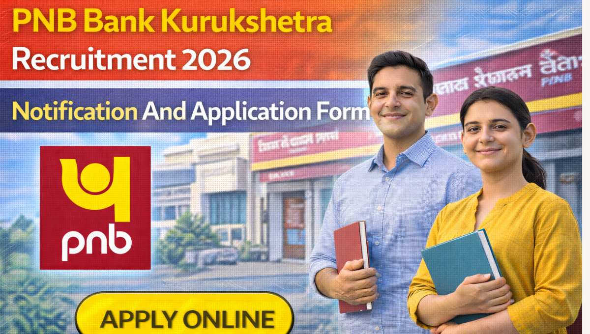 PNB Bank Kurukshetra Recruitment