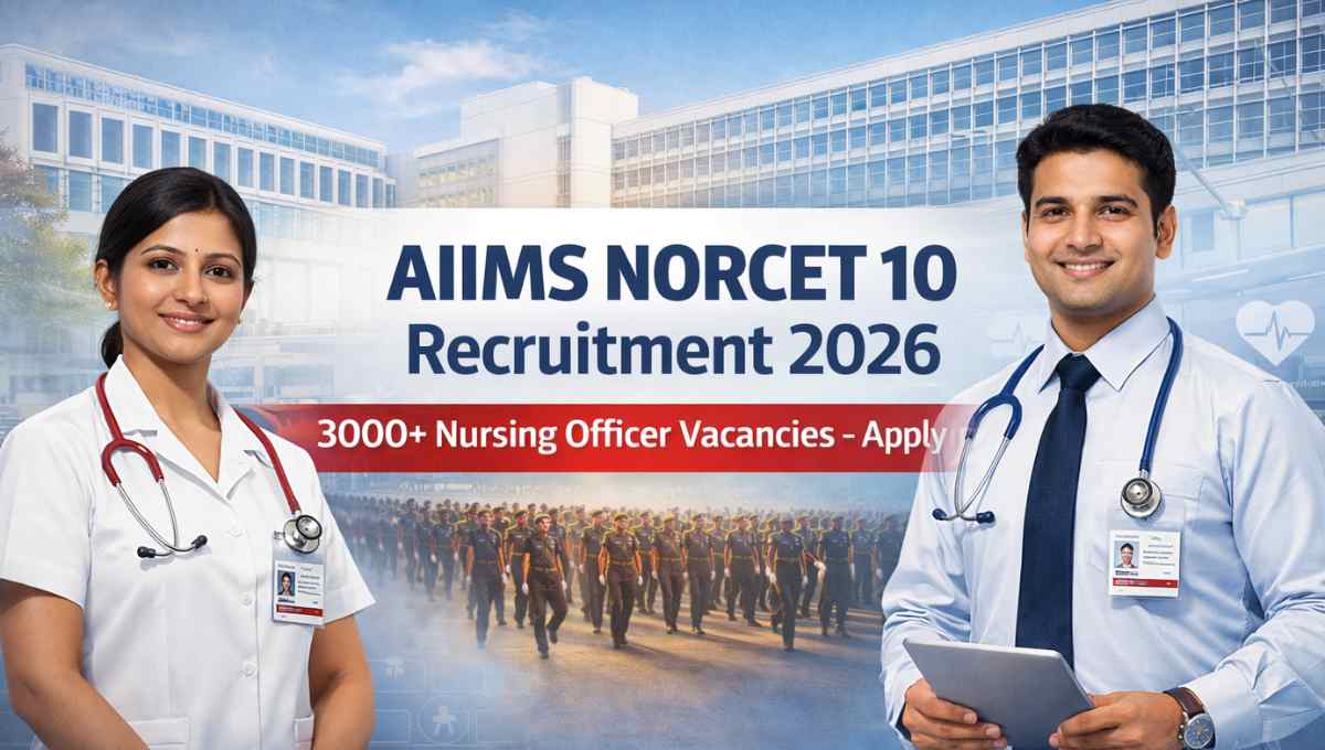 AIIMS NORCET 10 Recruitment