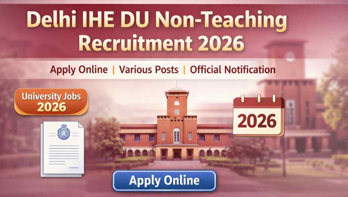 Delhi IHE DU Non-Teaching Recruitmen