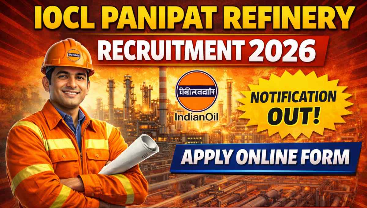 IOCL Panipat Refinery Recruitment
