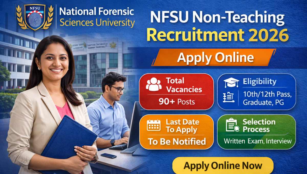 NFSU Non-Teaching Recruitment