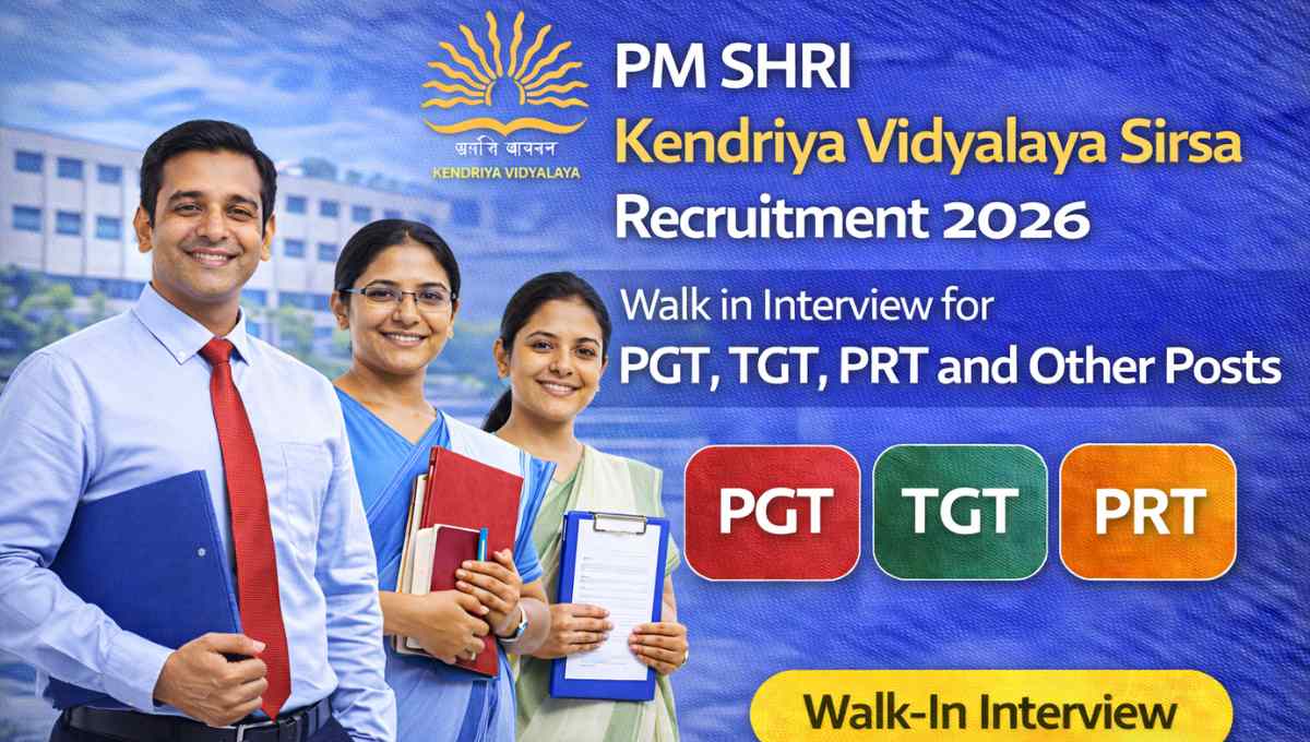 PM SHRI Kendriya Vidyalaya Sirsa Recruitment