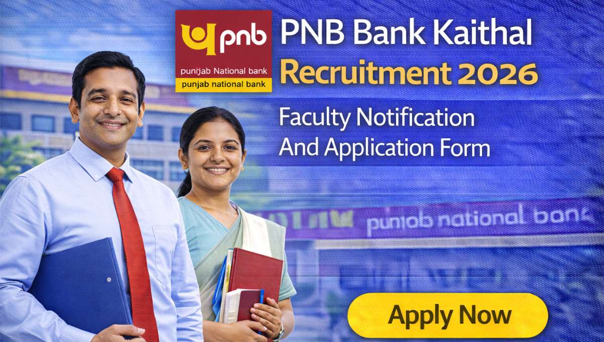 PNB Bank Kaithal Recruitment 2026