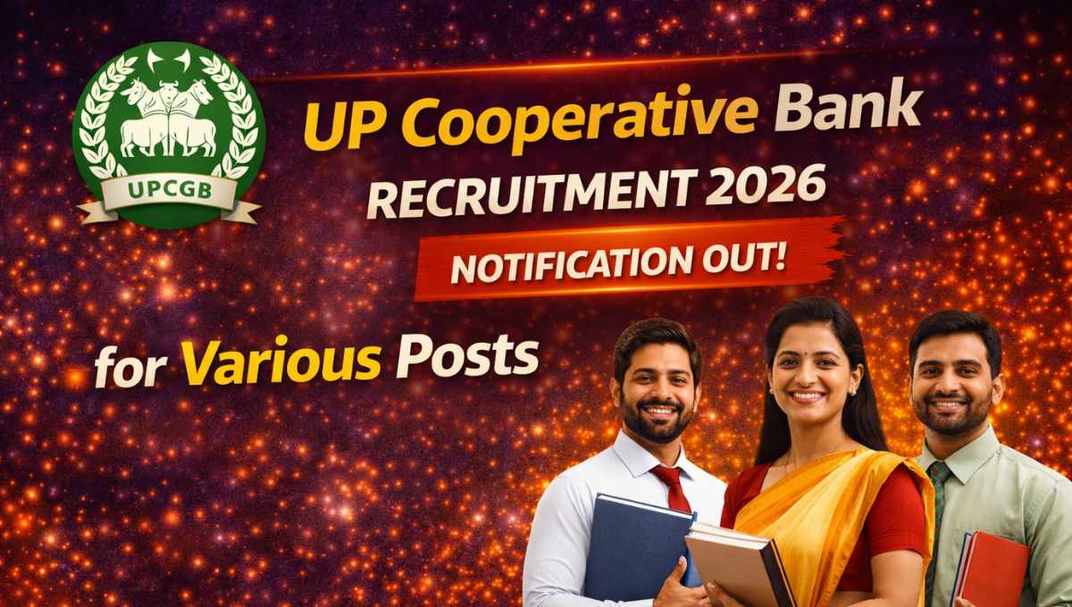 UP Cooperative Bank Recruitment 2026 Notification Out for Various Posts