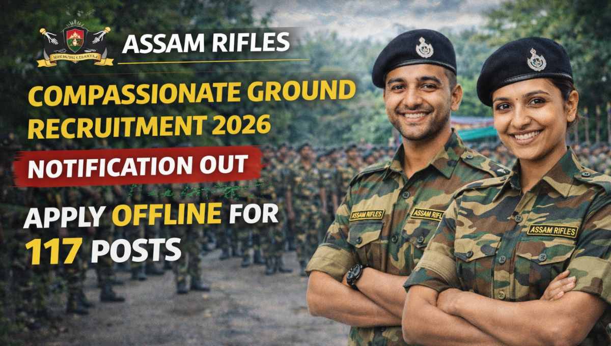 Assam Rifles Compassionate Ground Recruitment