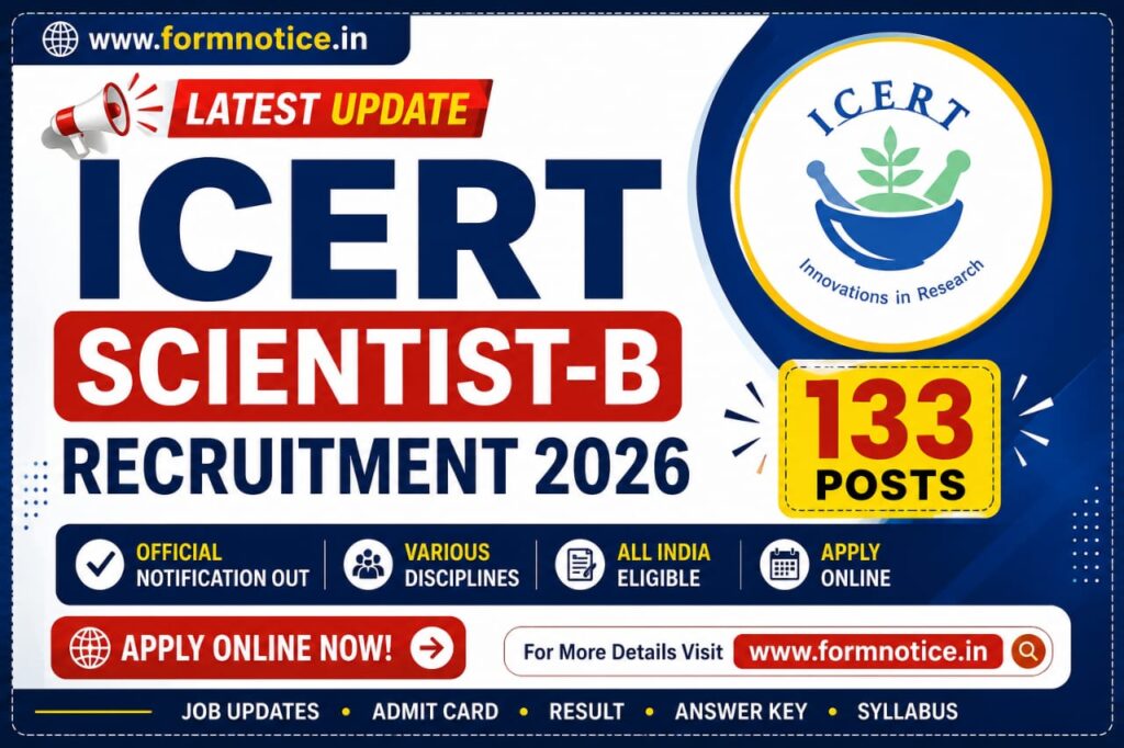 ICERT Scientist- B Recruitment 2026 Notification OUT for 133 Posts, Apply Online 1 ICERT Scientist- B Recruitment 2026