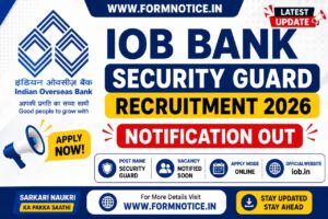 IOB Bank Security Guard Recruitment 2026