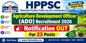 HPPSC Agriculture Development Officer Recruitment 2026