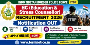 ITBP HC Education & Stress Counsellor Recruitment