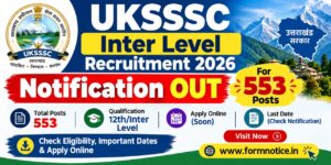 UKSSSC Inter Level Recruitment 2026